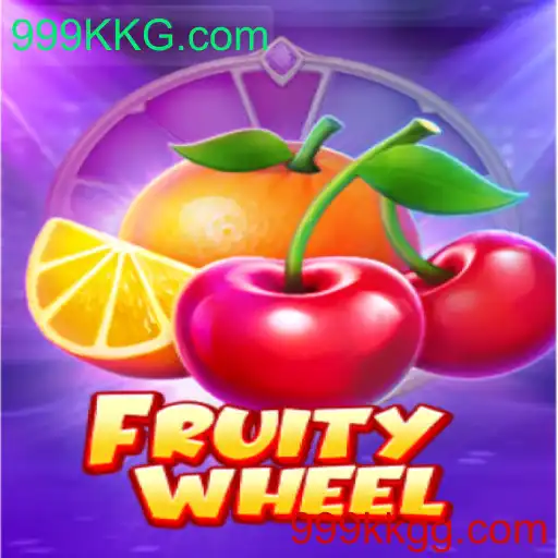 Descubra o Empolgante Jogo FruityWheel com 999KKG.com